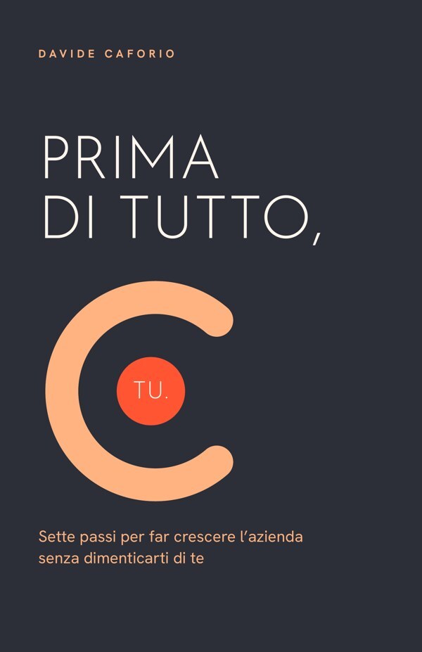 Prima di tutto, tu, libro di Davide Caforio